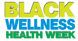 Black Wellness Health Week Logo 